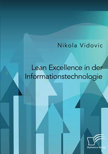Lean Excellence in der Informationstechnologie