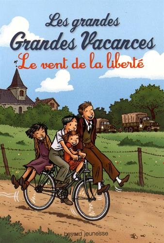 Les grandes grandes vacances, Tome 04 - Le vent de la libert&eacute; (Poche)