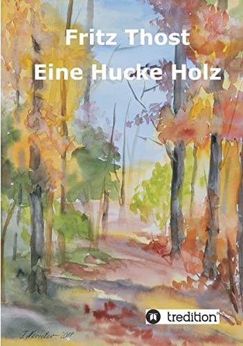 Eine Hucke Holz