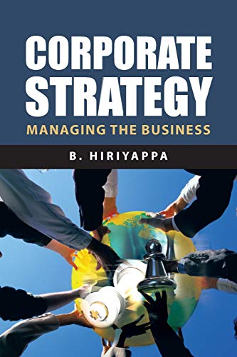 Corporate Strategy: Managing the Business