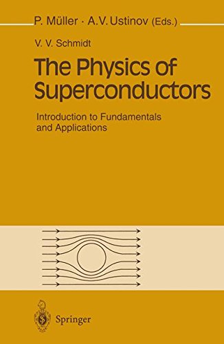 The Physics of Superconductors: Introduction to Fundamentals and Applications