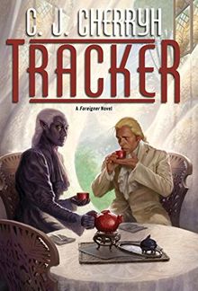 Tracker: A Foreigner Novel