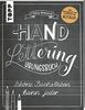 Handlettering. Die Kunst der schönen Buchstaben. Übungsbuch: Schöne Buchstaben kann jeder. Das Übungsbuch zum Handlettering-BESTSELLER