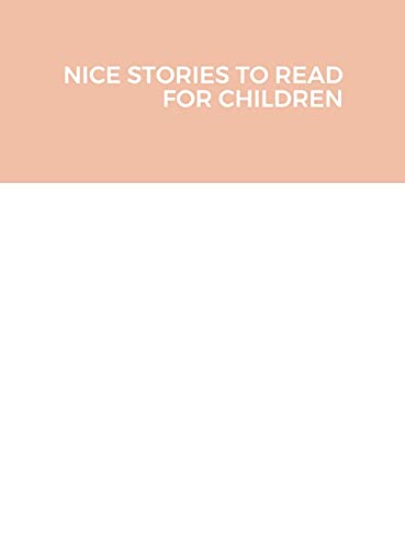 NICE STORIES TO READ FOR CHILDREN