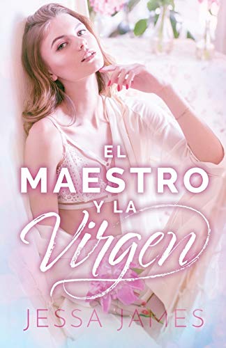 El maestro y la virgen: (Letra grande) (El Pacto de las Vírgenes, Band 1)