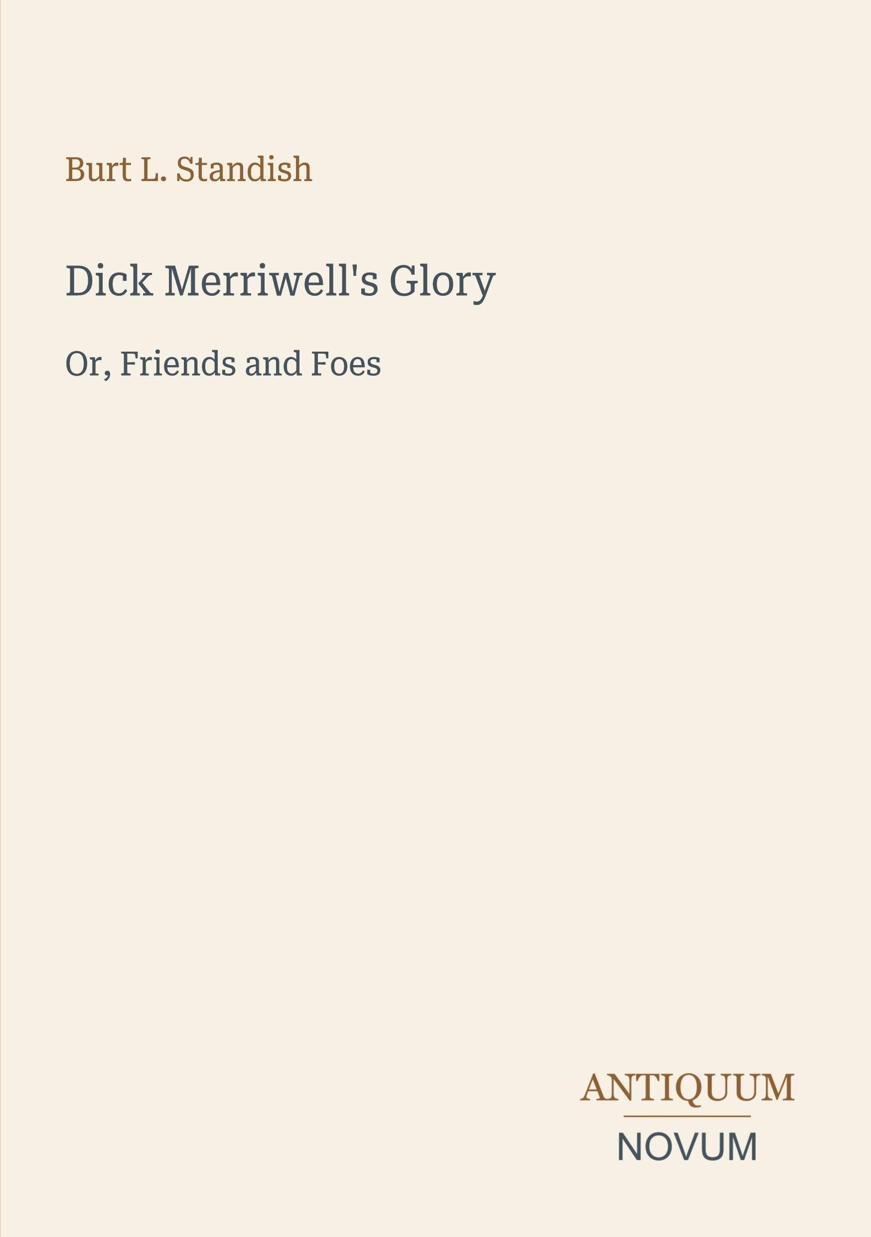 Dick Merriwell's Glory