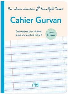 Cahier Gurvan : des repères bien visibles, pour une écriture facile !