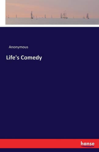 Life's Comedy