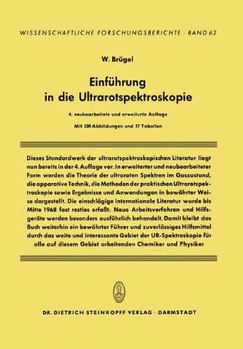 Einführung in die Ultrarotspektroskopie (Wissenschaftliche Forschungsberichte) (German Edition)