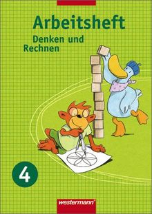 Denken und Rechnen - Arbeitshefte Allgemeine Ausgabe 2005: Arbeitsheft 4