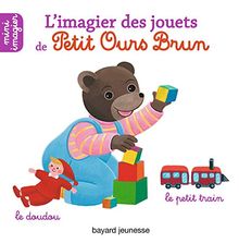L'imagier des jouets de Petit Ours Brun