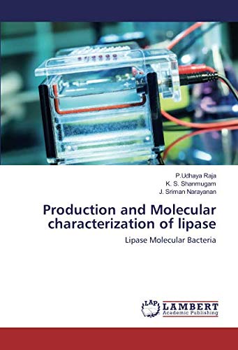 Production and Molecular characterization of lipase: Lipase Molecular Bacteria