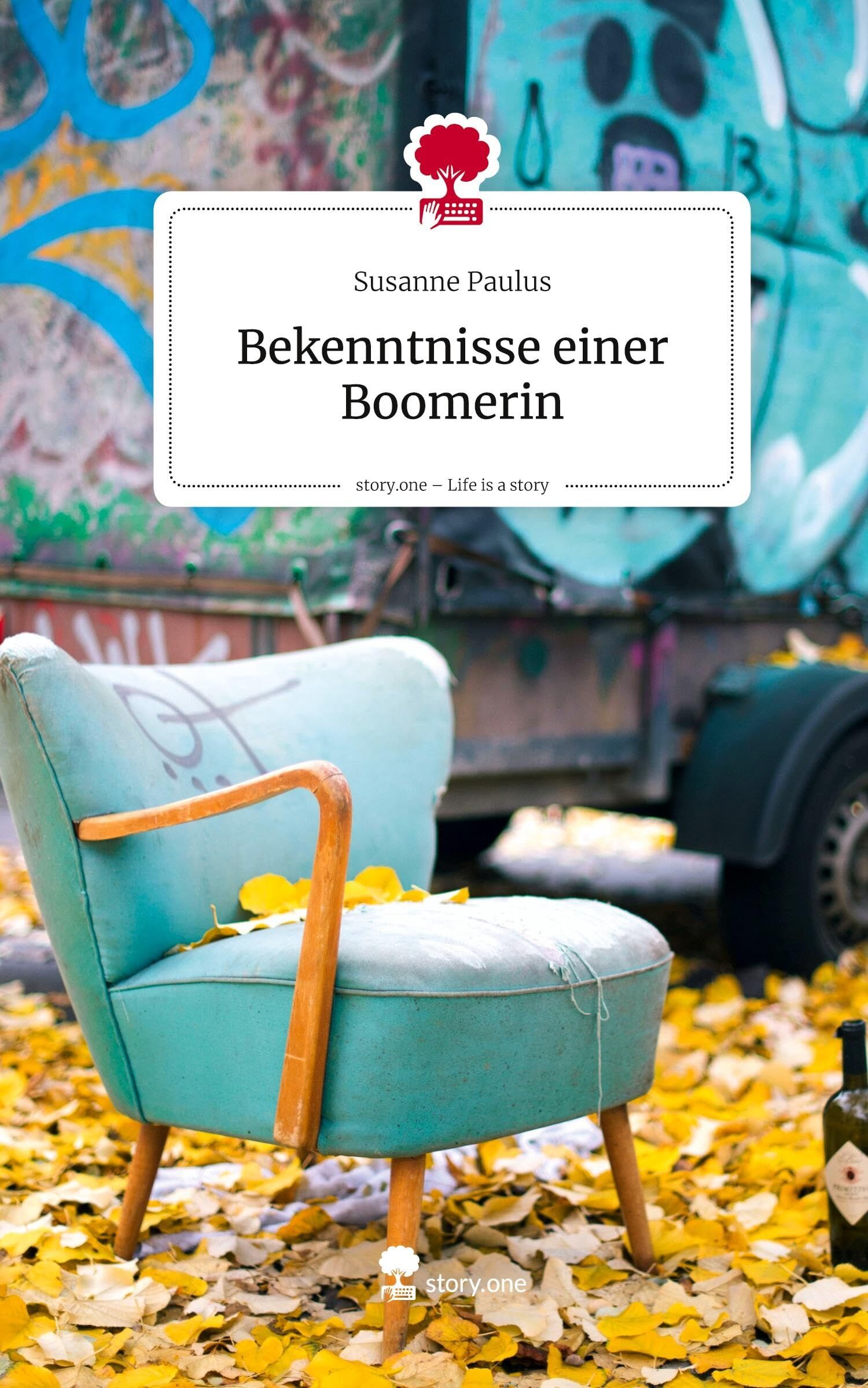 Bekenntnisse einer Boomerin. Life is a Story - story.one