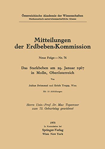 Das Starkbeben am 29. Januar 1967 in Molln, Oberösterreich (Mitteilungen der Erdbeben-Kommission, 76, Band 76)