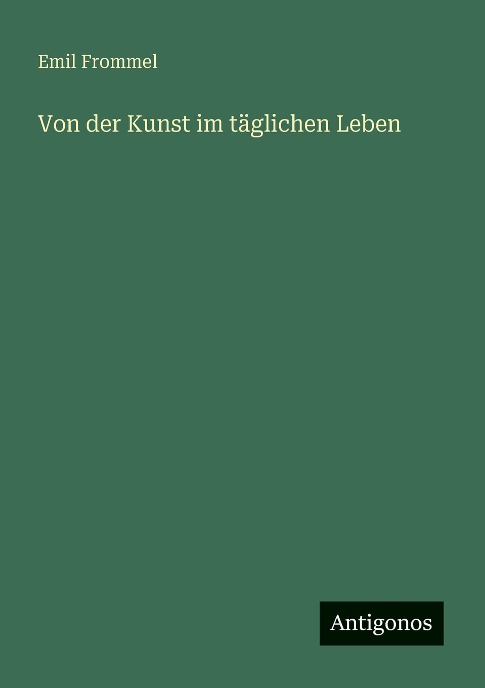 Von der Kunst im täglichen Leben