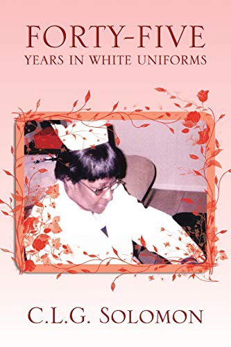 Forty-Five Years in White Uniforms