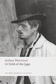 A Child of the Jago (Oxford World's Classics (Paperback))