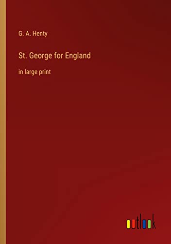 St. George for England: in large print