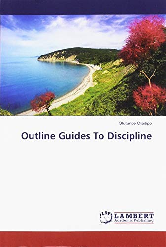 Outline Guides To Discipline