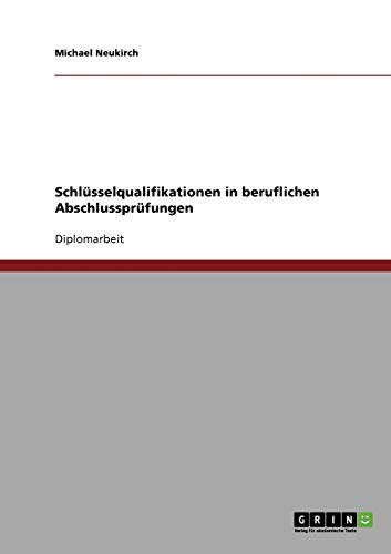 Schlüsselqualifikationen in beruflichen Abschlussprüfungen