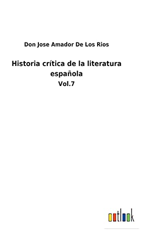 Historia crítica de la literatura española: Vol.7