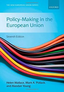 Policy-Making in the European Union (The New European Union Series)