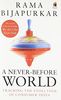 A Never-Before World : Tracking the Evolution of Consumer India [Paperback] [Dec 04, 2014] Rama Bijapurkar