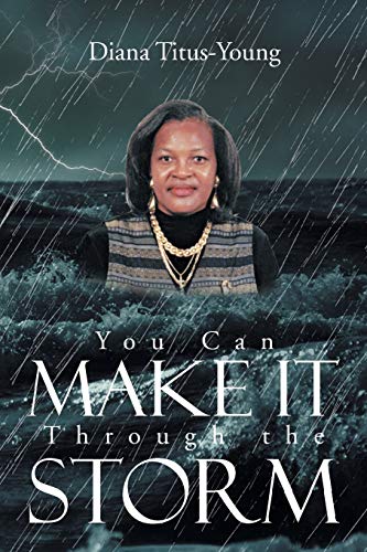 You Can Make it through the Storm