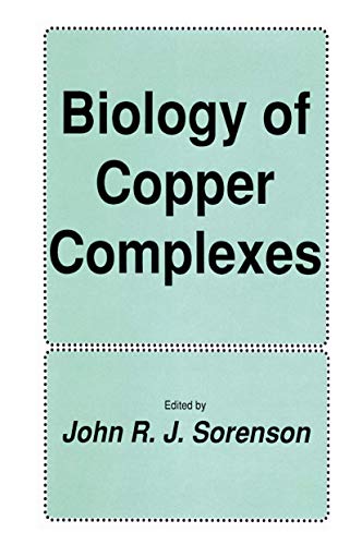 Biology of Copper Complexes (Experimental Biology and Medicine, 16, Band 16)