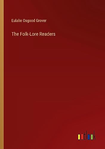 The Folk-Lore Readers
