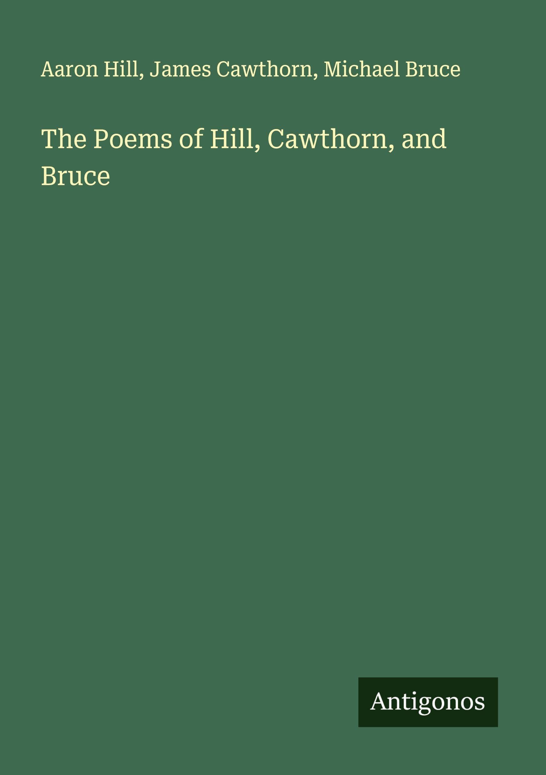 The Poems of Hill, Cawthorn, and Bruce