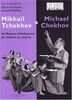 Mikhaïl Tchekhov (Michael Chekhov) : de Moscou à Hollywood, du théâtre au cinéma