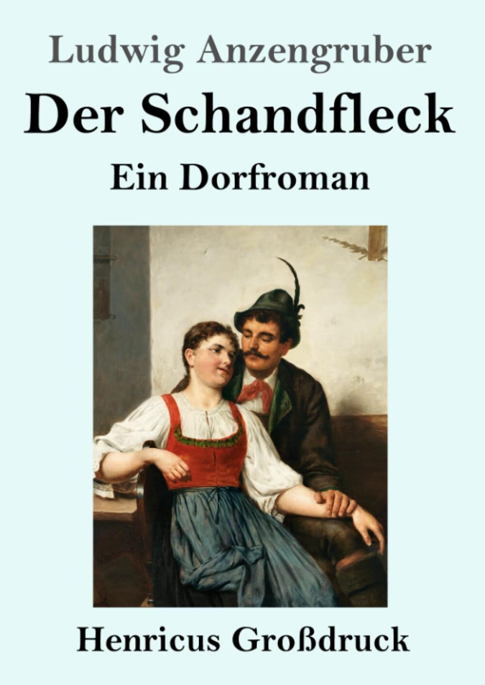 Der Schandfleck (Großdruck)