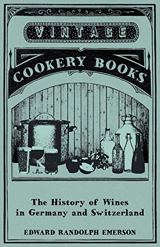 The History of Wines in Germany and Switzerland