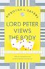 Lord Peter Views the Body: Lord Peter Wimsey Book 5 (Lord Peter Wimsey Mysteries)