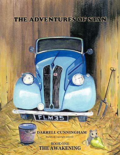 The Adventures of Stan: Book One the Awakening