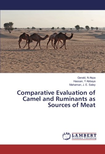 Comparative Evaluation of Camel and Ruminants as Sources of Meat