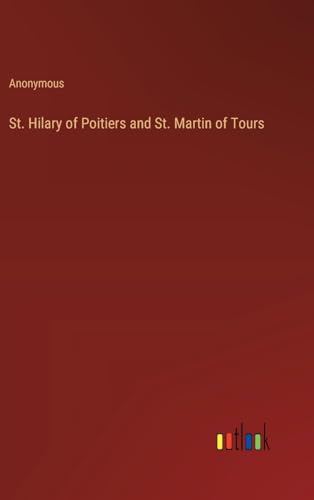 St. Hilary of Poitiers and St. Martin of Tours
