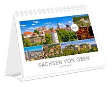 Kalender Sachsen von oben kompakt 2023: | 21 x 15 cm | weißes Kalendarium: 21x15cm - Tischkalender