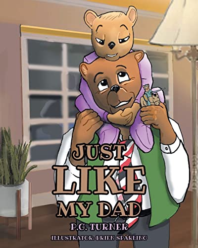 Just Like My Dad