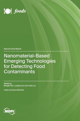 Nanomaterial-Based Emerging Technologies for Detecting Food Contaminants