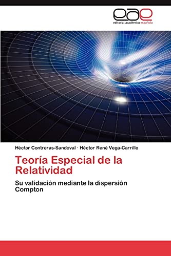 Teoría Especial de la Relatividad: Su validación mediante la dispersión Compton