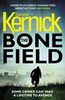 The Bone Field: The heart-stopping new thriller (The Bone Field Series, Band 1)
