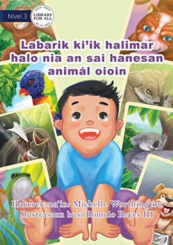 Animal Baby (Tetun edition) / Labarik ki'ik halimar halo nia an sai hanesan animál oioin