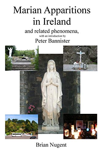 Marian Apparitions in Ireland: and related phenomena