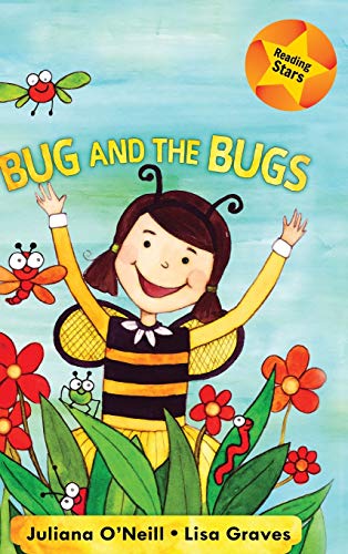 Bug and the Bugs (Reading Stars)