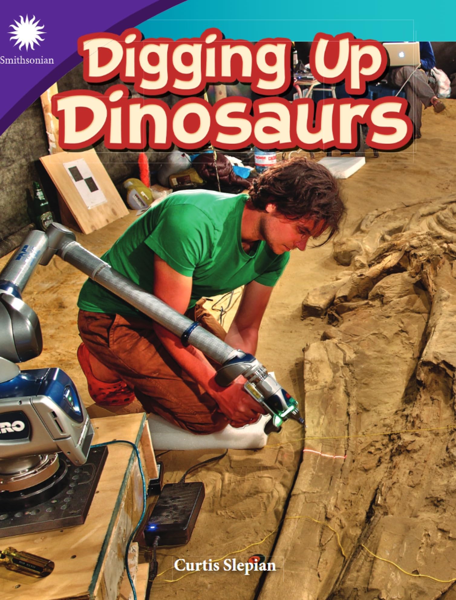 Digging Up Dinosaurs (Smithsonian Steam Readers)
