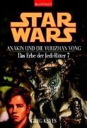 Star Wars: Das Erbe der Jedi-Ritter 7: Anakin und die Yuuzhan Vong: BD 7