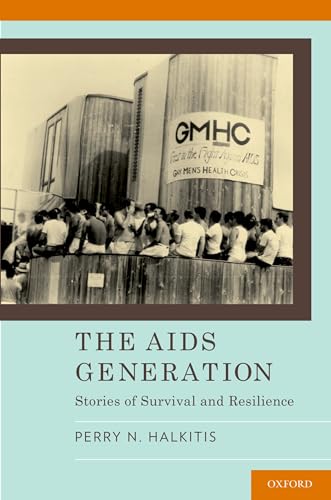 The Aids Generation: Stories Of Survival And Resilience