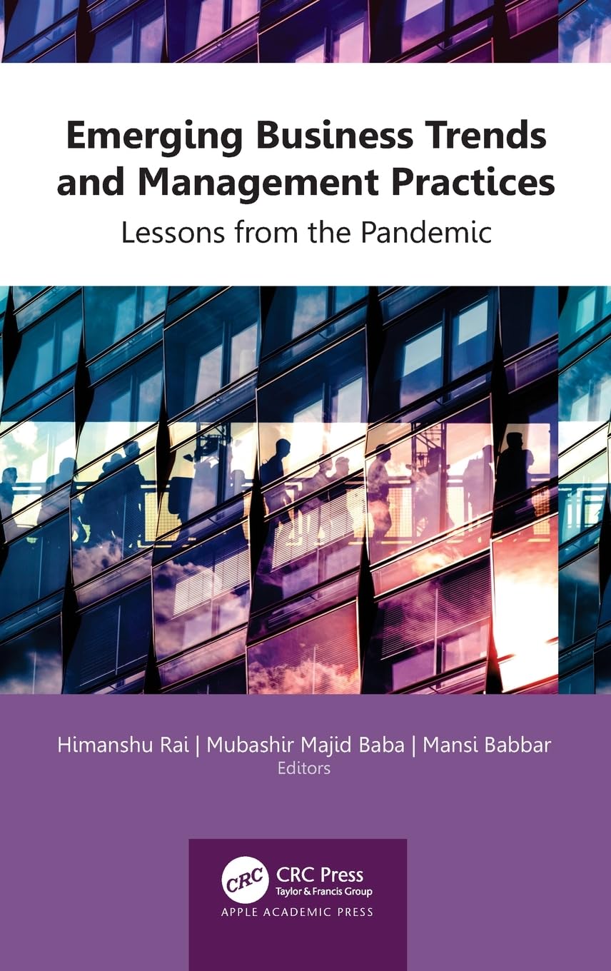 Emerging Business Trends and Management Practices: Lessons from the Pandemic